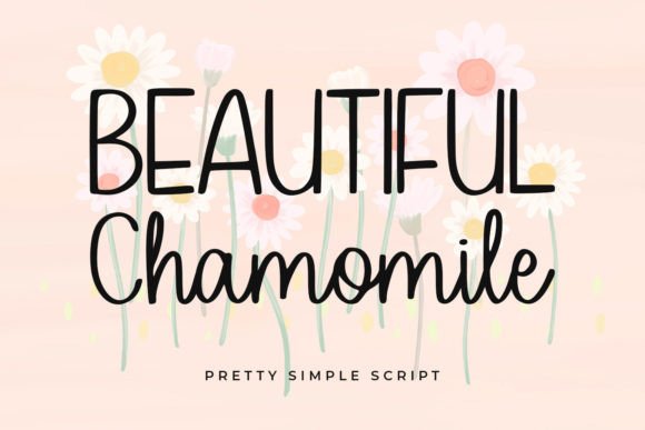 Beautiful Chamomile: A Script Font for Authentic Branding