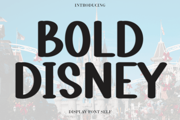 Bold Disney: A Sans-Serif That Brings Friendly Energy to Your Designs
