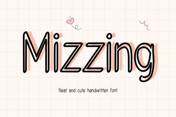 Mizzing: The Handwriting Font That Feels Like a Friendly Note