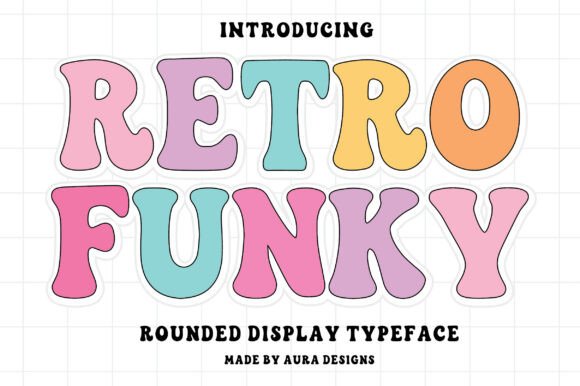 Retro Funky: Your Go-To Typeface for Bold, Nostalgic Vibes