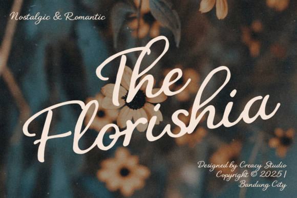 The Florishia: A Nostalgic Script for Modern Designs